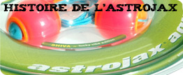 Histoire Astrojax