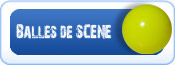 Balles de Sc�ne