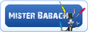 Massues Mister Babache